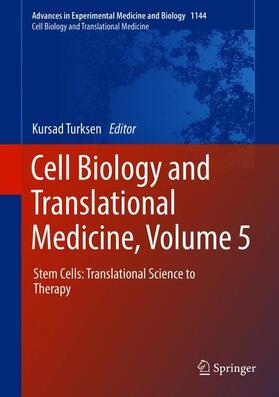 Turksen | Cell Biology and Translational Medicine, Volume 5 | Buch | 978-3-030-17588-7 | sack.de