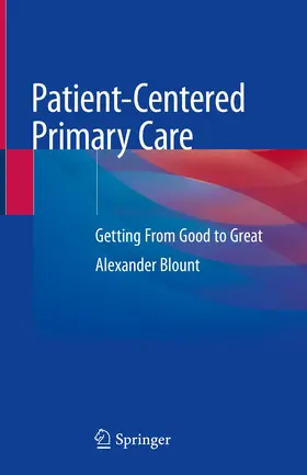 Blount | Patient-Centered Primary Care | Buch | 978-3-030-17644-0 | www.sack.de