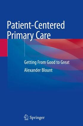 Blount | Patient-Centered Primary Care | Buch | 978-3-030-17647-1 | sack.de