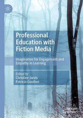 Gouthro / Jarvis |  Professional Education with Fiction Media | Buch |  Sack Fachmedien