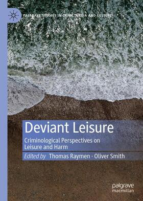Smith / Raymen | Deviant Leisure | Buch | 978-3-030-17735-5 | sack.de