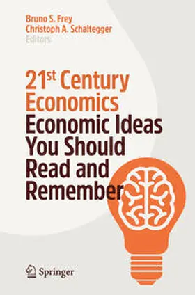 Schaltegger / Frey | 21st Century Economics | Buch | 978-3-030-17739-3 | sack.de