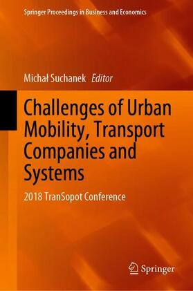 Suchanek | Challenges of Urban Mobility, Transport Companies and Systems | Buch | 978-3-030-17742-3 | sack.de