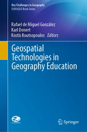 de Miguel González / Donert / Koutsopoulos |  Geospatial Technologies in Geography Education | eBook | Sack Fachmedien