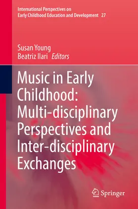 Young / Ilari | Music in Early Childhood: Multi-disciplinary Perspectives and Inter-disciplinary Exchanges | E-Book | www.sack.de