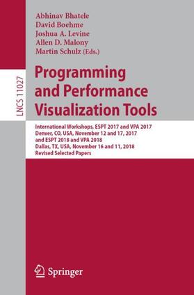 Bhatele / Boehme / Schulz | Programming and Performance Visualization Tools | Buch | 978-3-030-17871-0 | sack.de