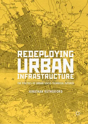 Rutherford | Redeploying Urban Infrastructure | E-Book | sack.de