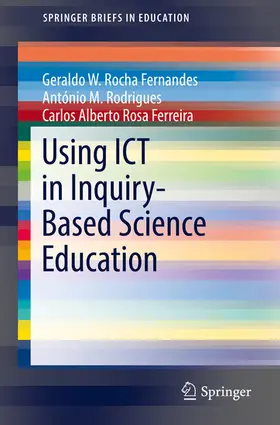 Rocha Fernandes / Rodrigues / Rosa Ferreira |  Using ICT in Inquiry-Based Science Education | eBook | Sack Fachmedien