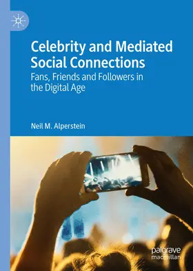 Alperstein |  Celebrity and Mediated Social Connections | Buch |  Sack Fachmedien