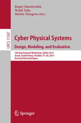 Chamberlain / Taha / Törngren | Cyber Physical Systems. Design, Modeling, and Evaluation | E-Book | sack.de