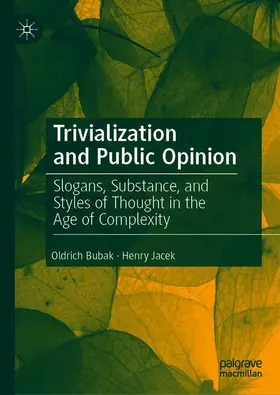 Jacek / Bubak |  Trivialization and Public Opinion | Buch |  Sack Fachmedien