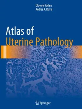 Roma / Fadare |  Atlas of Uterine Pathology | Buch |  Sack Fachmedien