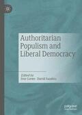 Sanders / Crewe |  Authoritarian Populism and Liberal Democracy | Buch |  Sack Fachmedien