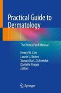 Lim / Yeager / Kohen |  Practical Guide to Dermatology | Buch |  Sack Fachmedien