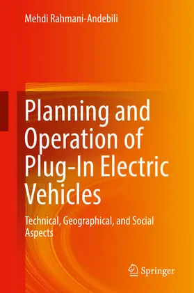 Rahmani-Andebili |  Planning and Operation of Plug-In Electric Vehicles | eBook | Sack Fachmedien