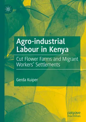 Kuiper | Agro-industrial Labour in Kenya | E-Book | sack.de