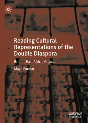 Parmar | Reading Cultural Representations of the Double Diaspora | E-Book | www.sack.de