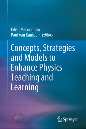 McLoughlin / van Kampen | Concepts, Strategies and Models to Enhance Physics Teaching and Learning | E-Book | sack.de