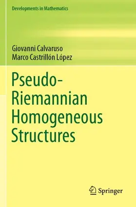 Castrillón López / Calvaruso |  Pseudo-Riemannian Homogeneous Structures | Buch |  Sack Fachmedien