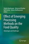 Roohinejad / Mallikarjunan / Koubaa |  Effect of Emerging Processing Methods on the Food Quality | Buch |  Sack Fachmedien