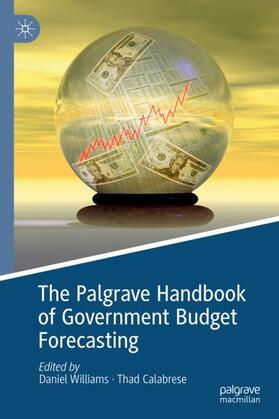 Calabrese / Williams |  The Palgrave Handbook of Government Budget Forecasting | Buch |  Sack Fachmedien