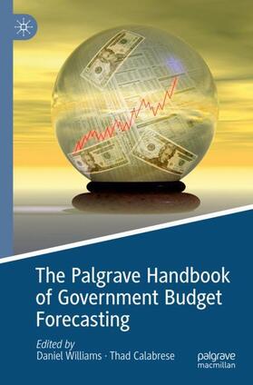 Calabrese / Williams |  The Palgrave Handbook of Government Budget Forecasting | Buch |  Sack Fachmedien
