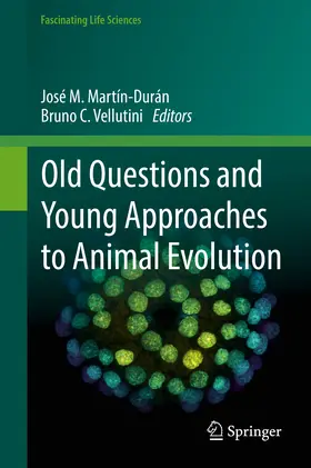 Martín-Durán / Vellutini | Old Questions and Young Approaches to Animal Evolution | E-Book | sack.de