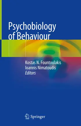Fountoulakis / Nimatoudis | Psychobiology of Behaviour | E-Book | www.sack.de