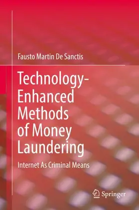 De Sanctis |  Technology-Enhanced Methods of Money Laundering | Buch |  Sack Fachmedien