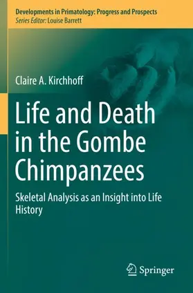 Kirchhoff |  Life and Death in the Gombe Chimpanzees | Buch |  Sack Fachmedien