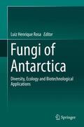 Rosa |  Fungi of Antarctica | Buch |  Sack Fachmedien