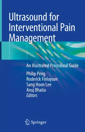 Peng / Finlayson / Lee |  Ultrasound for Interventional Pain Management | eBook | Sack Fachmedien