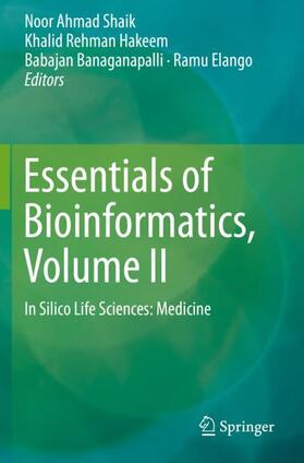 Shaik / Elango / Hakeem | Essentials of Bioinformatics, Volume II | Buch | 978-3-030-18377-6 | sack.de