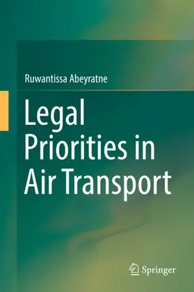 Abeyratne |  Legal Priorities in Air Transport | Buch |  Sack Fachmedien