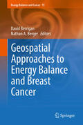 Berrigan / Berger |  Geospatial Approaches to Energy Balance and Breast Cancer | eBook | Sack Fachmedien