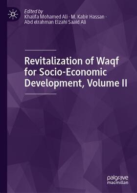 Ali / Hassan |  Revitalization of Waqf for Socio-Economic Development, Volume II | Buch |  Sack Fachmedien