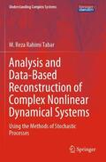 Rahimi Tabar |  Analysis and Data-Based Reconstruction of Complex Nonlinear Dynamical Systems | Buch |  Sack Fachmedien