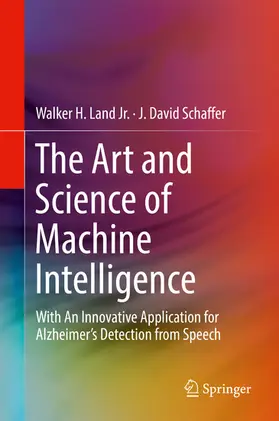 Land Jr. / Schaffer |  The Art and Science of Machine Intelligence | eBook | Sack Fachmedien