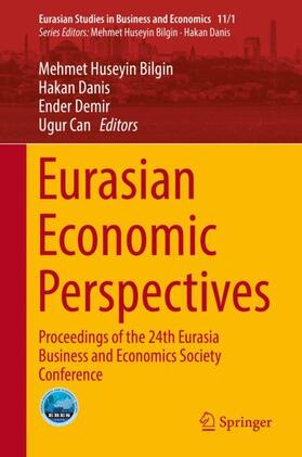 Bilgin / Can / Danis | Eurasian Economic Perspectives | Buch | 978-3-030-18564-0 | sack.de