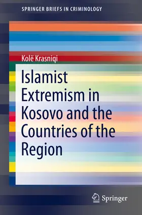 Krasniqi | Islamist Extremism in Kosovo and the Countries of the Region | E-Book | www.sack.de