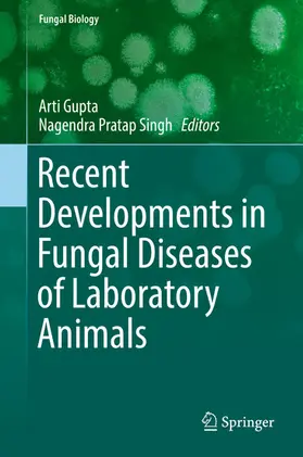 Gupta / Singh | Recent Developments in Fungal Diseases of Laboratory Animals | E-Book | www.sack.de