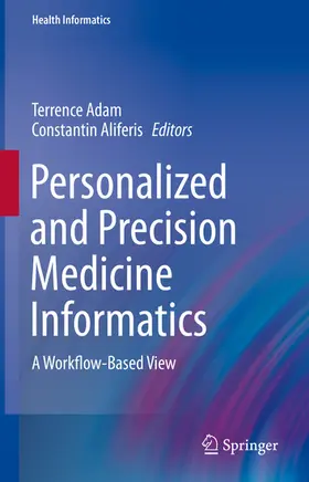 Adam / Aliferis |  Personalized and Precision Medicine Informatics | eBook | Sack Fachmedien