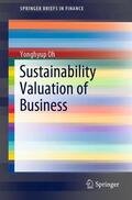 Oh |  Sustainability Valuation of Business | Buch |  Sack Fachmedien