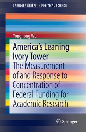 Wu | America's Leaning Ivory Tower | Buch | sack.de