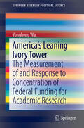 Wu |  America's Leaning Ivory Tower | eBook | Sack Fachmedien