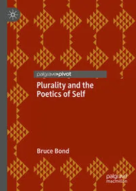 Bond |  Plurality and the Poetics of Self | Buch |  Sack Fachmedien