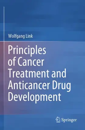 Link |  Principles of Cancer Treatment and Anticancer Drug Development | Buch |  Sack Fachmedien