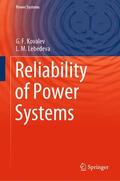 Lebedeva / Kovalev |  Reliability of Power Systems | Buch |  Sack Fachmedien