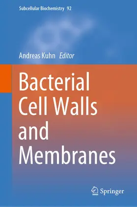 Kuhn | Bacterial Cell Walls and Membranes | Buch | 978-3-030-18767-5 | sack.de