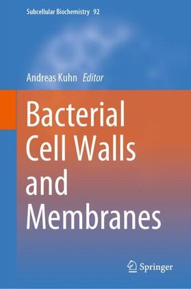 Kuhn | Bacterial Cell Walls and Membranes | Buch | 978-3-030-18767-5 | sack.de